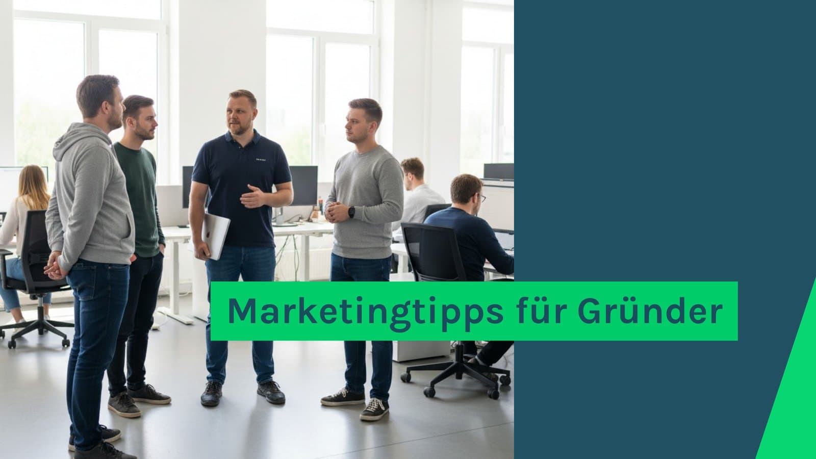Marketing Tipps für Gründer: So machst du dein Startup sichtbar