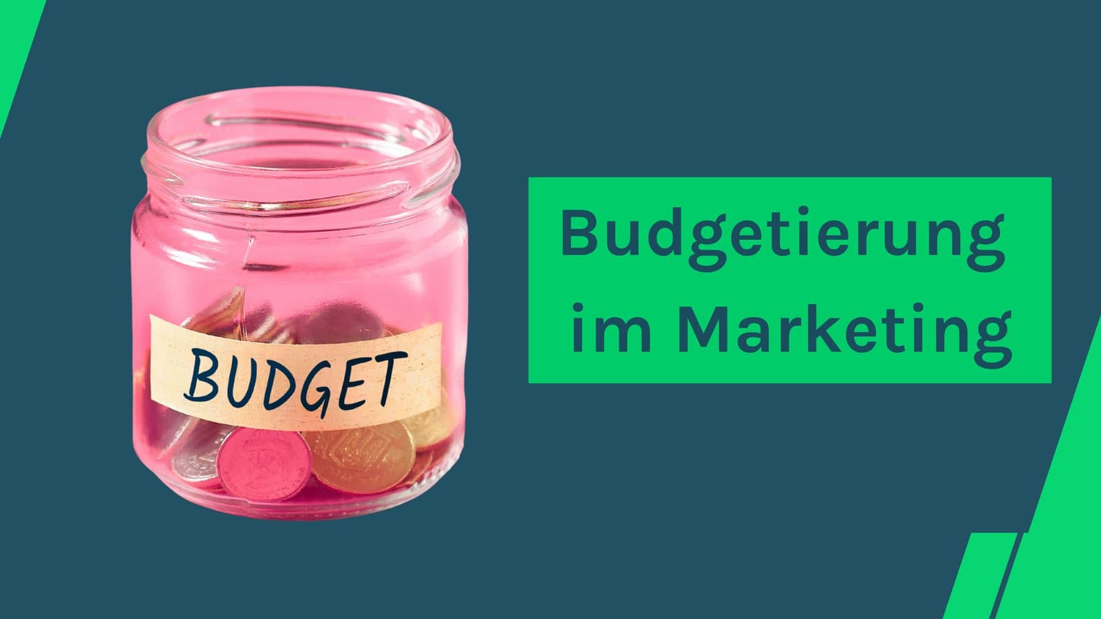 Budgetierung im Marketing: So planst du effizient und wirkungsvoll